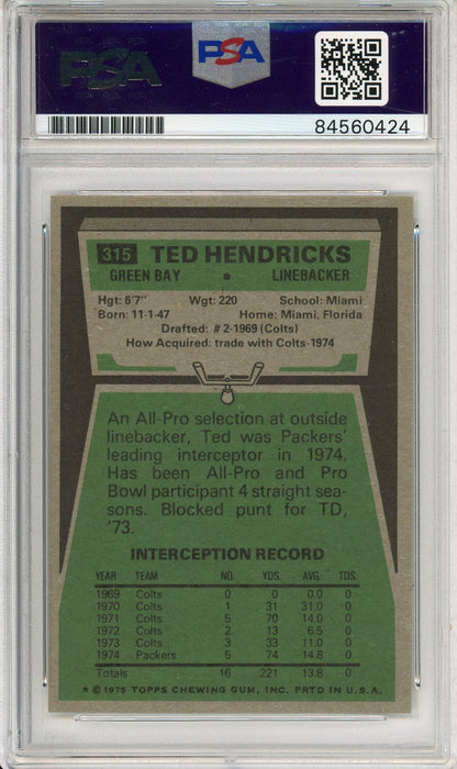 1975 TOPPS FOOTBALL - TED HENDRICKS #315 PACKERS HOF AUTOGRAPH PSA/DNA AUTO GRADE 9