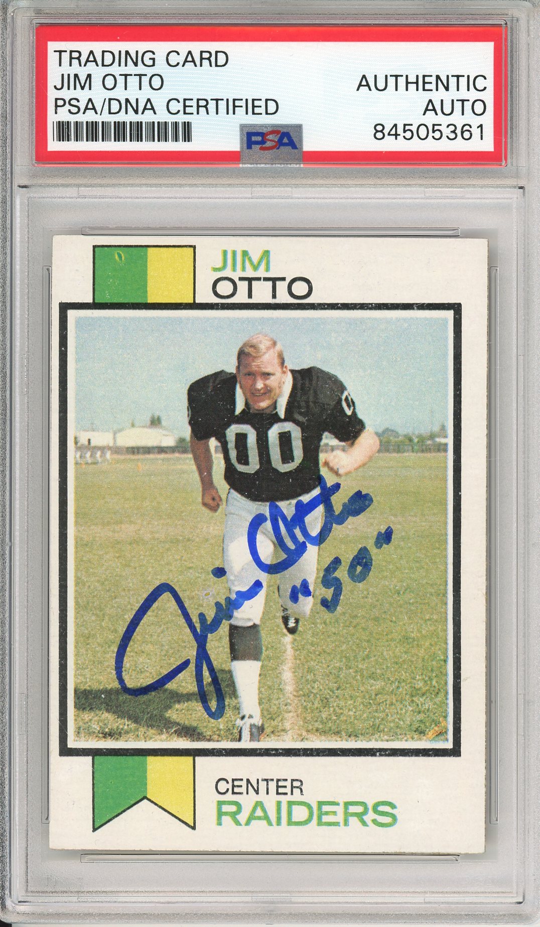 1973 TOPPS JIM OTTO #461 HOF RAIDERS 9-TIME ALL AFL AUTOGRAPH PSA/DNA
