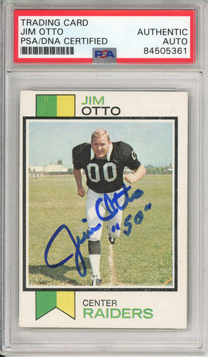 1973 TOPPS JIM OTTO #461 HOF RAIDERS 9-TIME ALL AFL AUTOGRAPH PSA/DNA