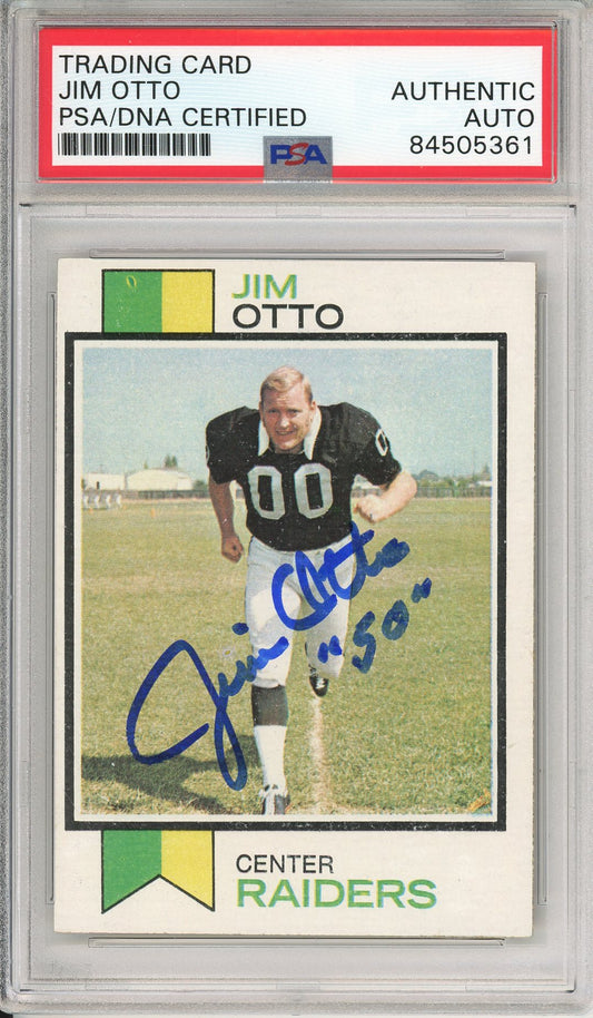 1973 TOPPS JIM OTTO #461 HOF RAIDERS 9-TIME ALL AFL AUTOGRAPH PSA/DNA
