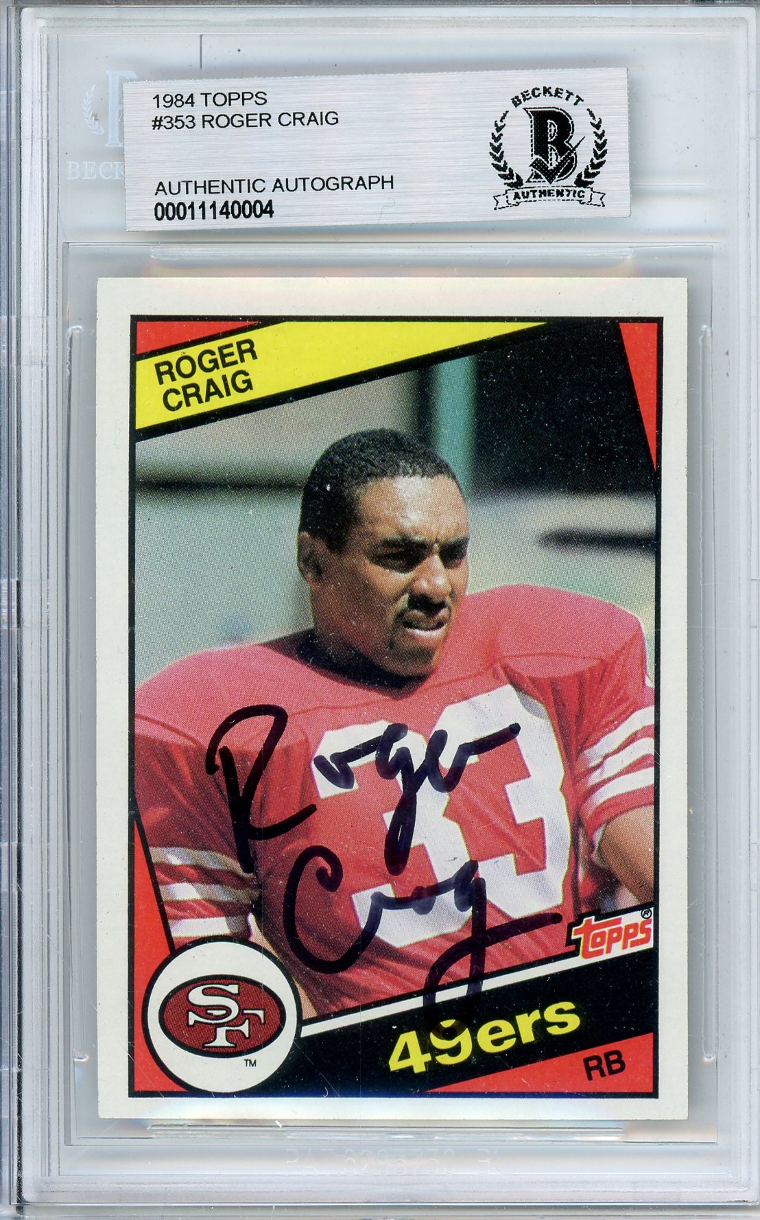 1984 TOPPS ROGER CRAIG #353 ROOKIE CARD 49ERS HALL OF FAME AUTOGRAPH BGS AUTHENTIC