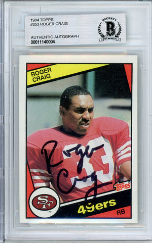 1984 TOPPS ROGER CRAIG #353 ROOKIE CARD 49ERS HALL OF FAME AUTOGRAPH BGS AUTHENTIC
