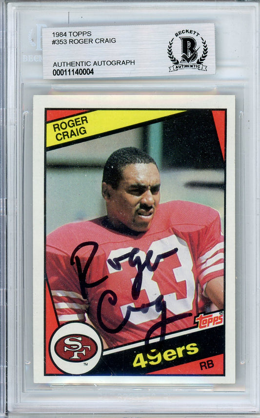 1984 TOPPS ROGER CRAIG #353 ROOKIE CARD 49ERS HALL OF FAME AUTOGRAPH BGS AUTHENTIC