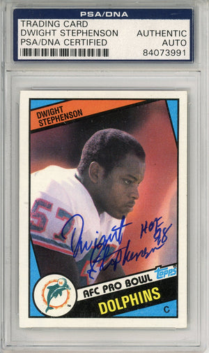1984 TOPPS FOOTBALL DWIGHT STEPHENSON #129 ROOKIE CARD DOLPHINS HOF AUTOGRAPH W/ INSCRIPTIONS PSA/DNA AUTHENTIC AUTO