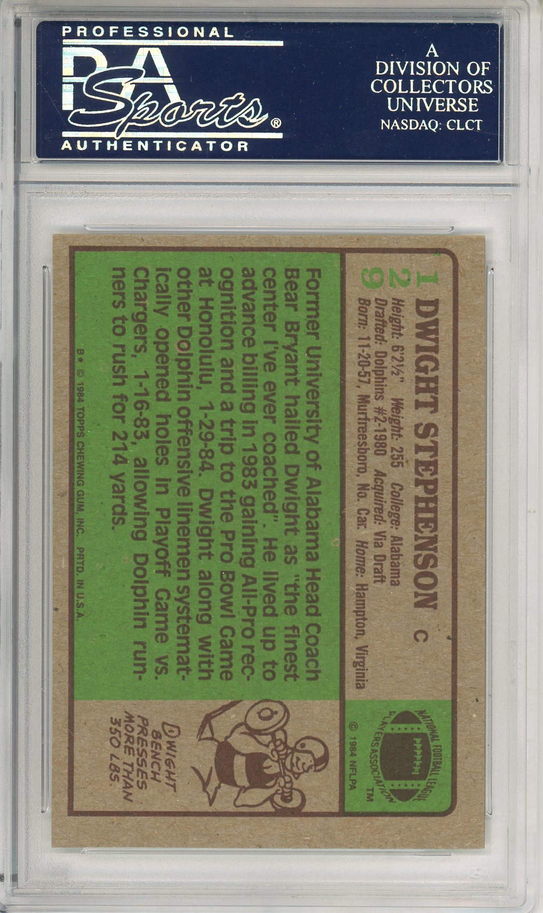 1984 TOPPS FOOTBALL DWIGHT STEPHENSON #129 ROOKIE CARD DOLPHINS HOF AUTOGRAPH W/ INSCRIPTIONS PSA/DNA AUTHENTIC AUTO