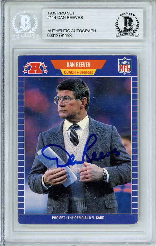 1989 PRO SET DAN REEVES #114 BRONCOS HOF COACH AUTOGRAPH BECKETT