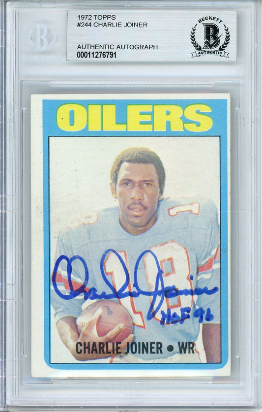1972 TOPPS CHARLIE JOINER #244 ROOKIE HOF OILERS 2-TIME ALL PRO AUTOGRAPH BECKETT