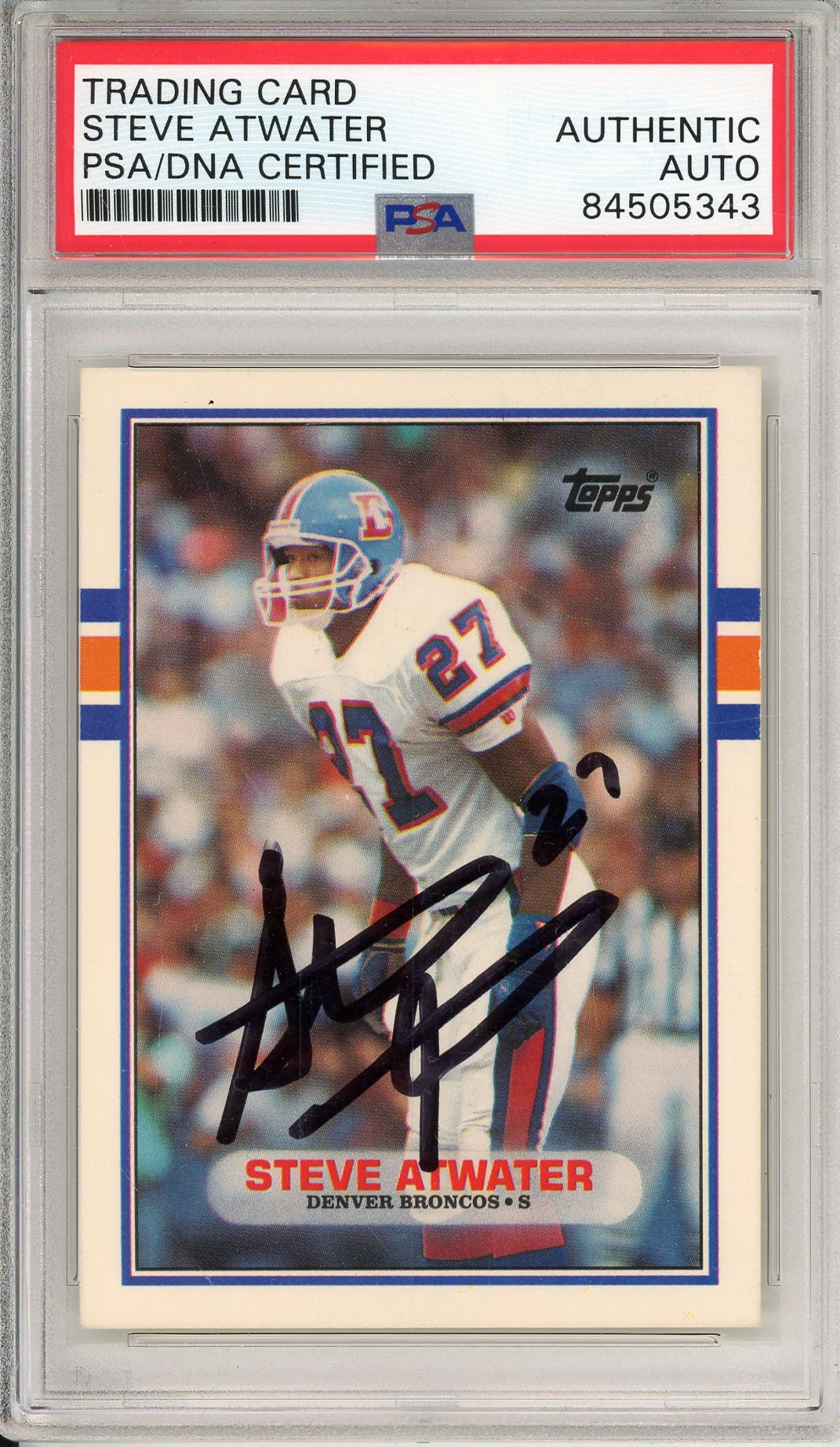 1989 TOPPS STEVE ATWATER #52T ROOKIE HOF BRONCO 2-TIME CHAMP AUTOGRAPH PSA/DNA