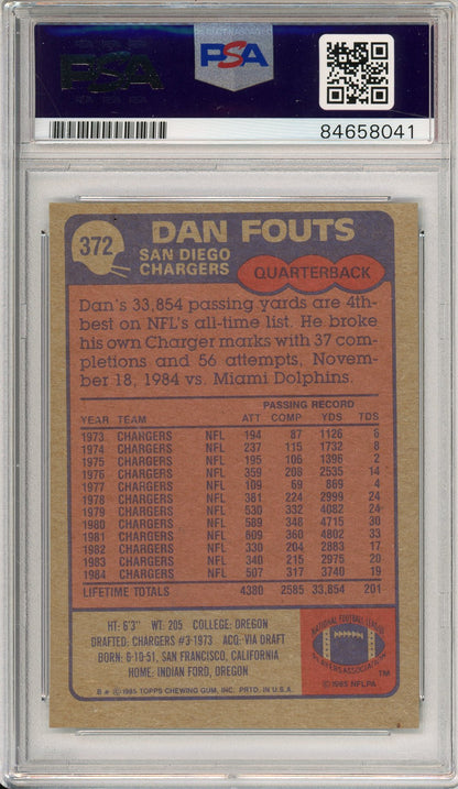 1985 TOPPS DAN FOUTS #372 HOF CHARGERS 6-TIME PRO BOWLER AUTOGRAPH PSA/DNA