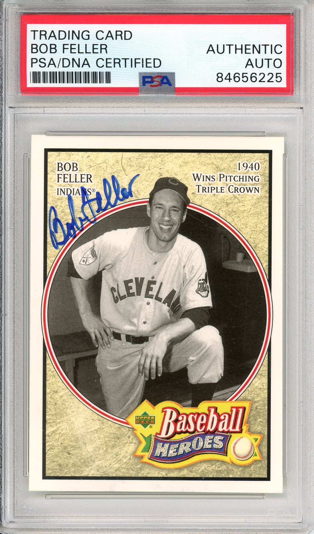 2005 UPPER DECK BASEBALL HEROES BOB FELLER #3 HOF AUTOGRAPH PSA/DNA