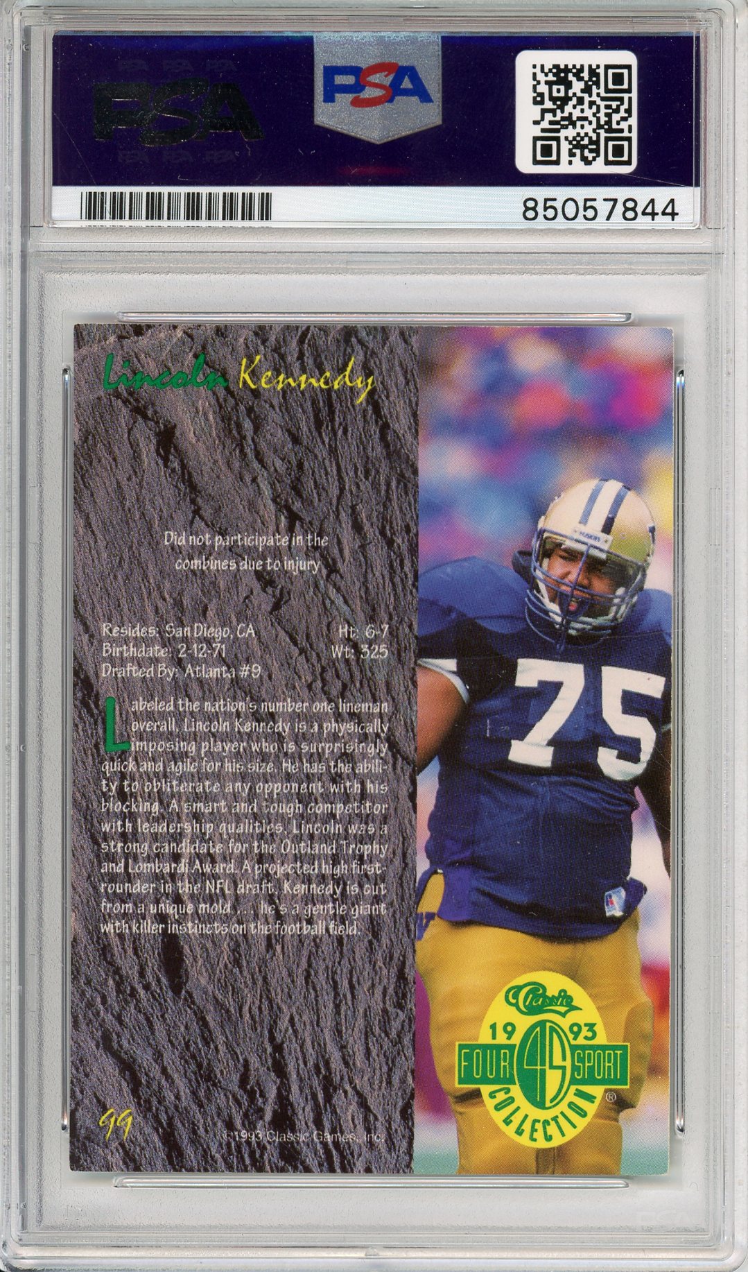 1993 CLASSIC FOUR SPORT LINCOLN KENNEDY #99 ROOKIE COLLEGE HOF AUTOGRAPH PSA/DNA