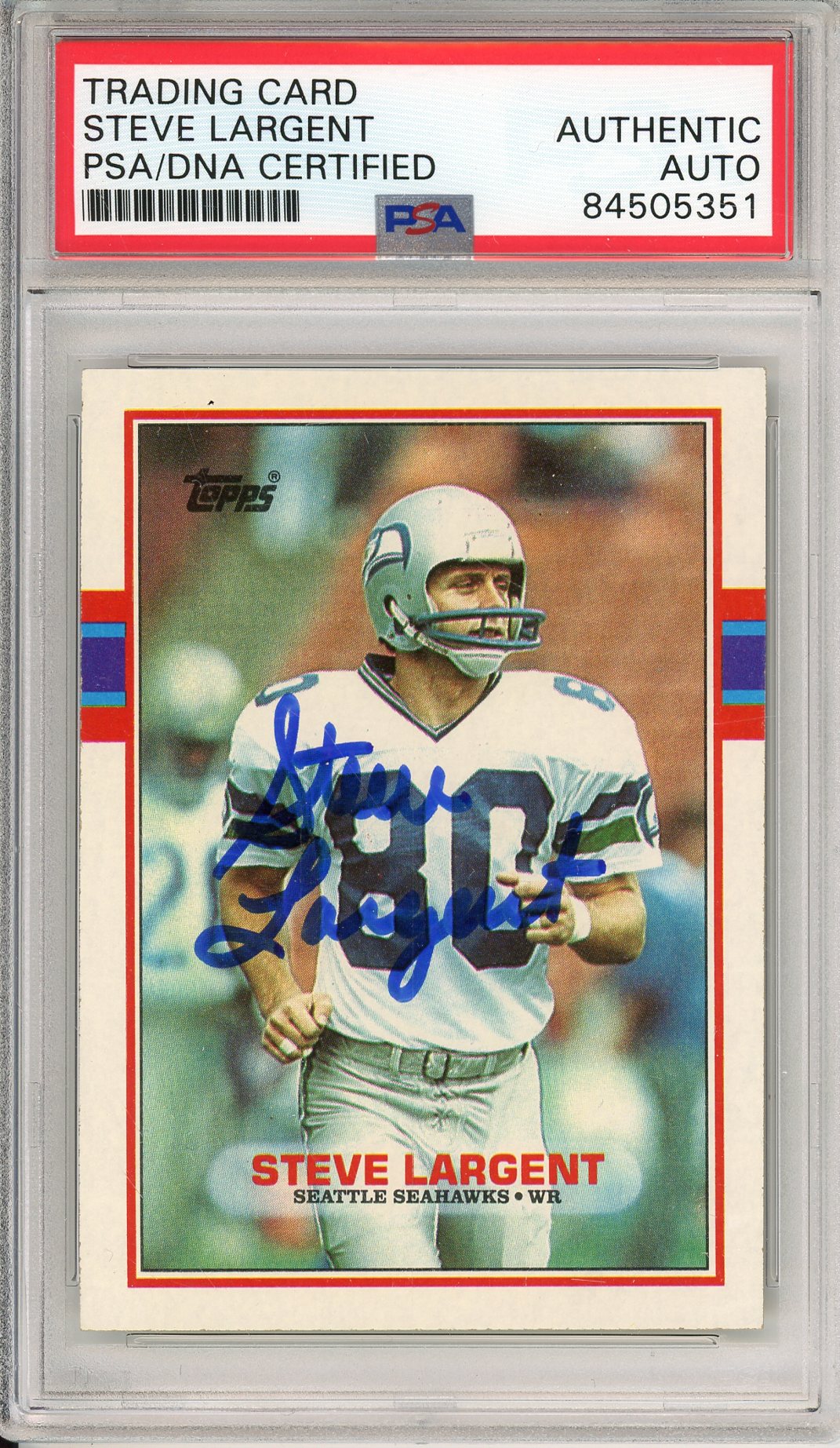 1989 TOPPS STEVE LARGENT #183 HOF SEAHAWKS 7-TIME ALL PRO AUTOGRAPH PSA/DNA