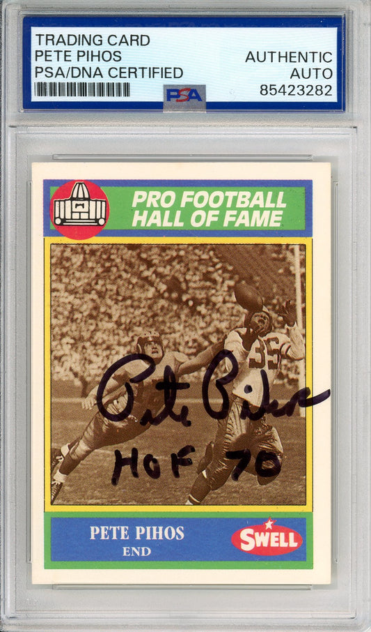 1990 SWELL HOF PETE PIHOS #48 HOF AUTOGRAPH EAGLES PSA/DNA