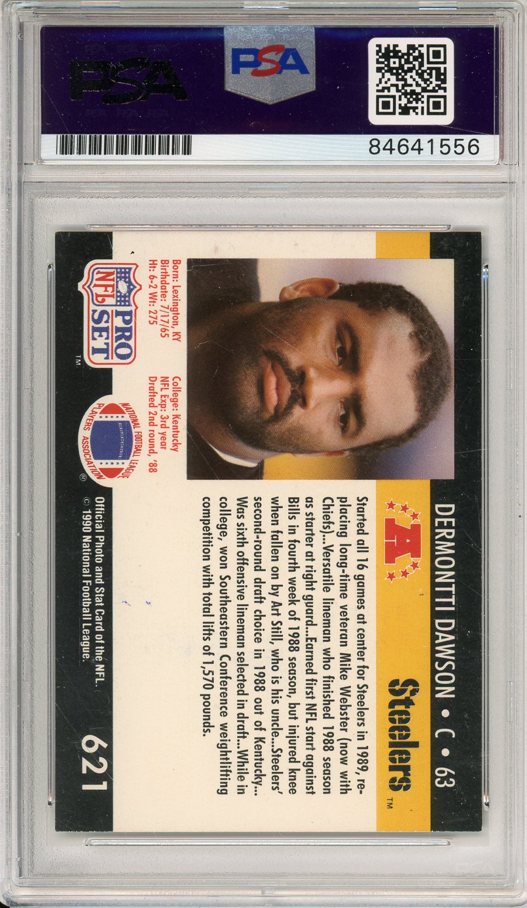 1990 PRO SET DERMONTTI DAWSON #621 HOF STEELERS 6-TIME ALL PRO AUTOGRAPH PSA/DNA