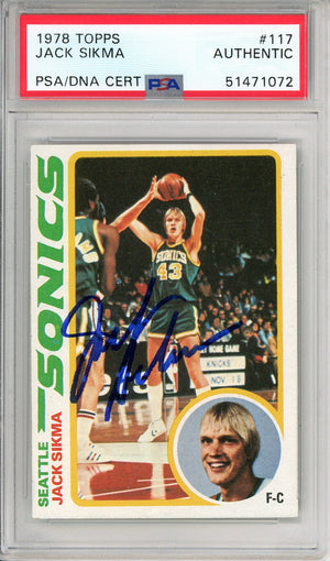 1978 TOPPS JACK SIKMA #117 HOF SONICS AUTOGRAPH PSA/DNA