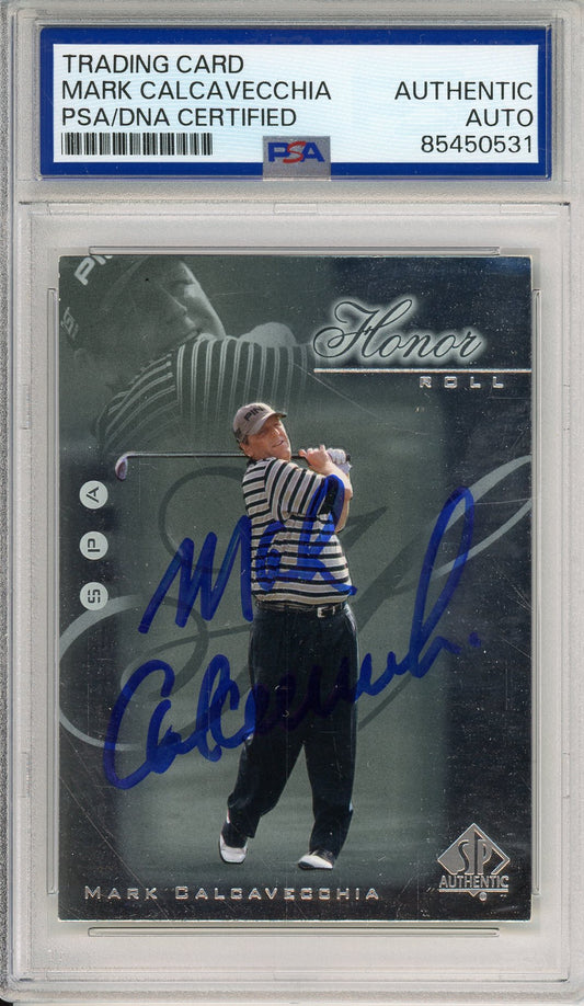 2001 SP AUTHENTIC MARK CALCAVECCIA #HR18 1989 BRITISH OPEN CHAMP AUTOGRAPH PSA/DNA