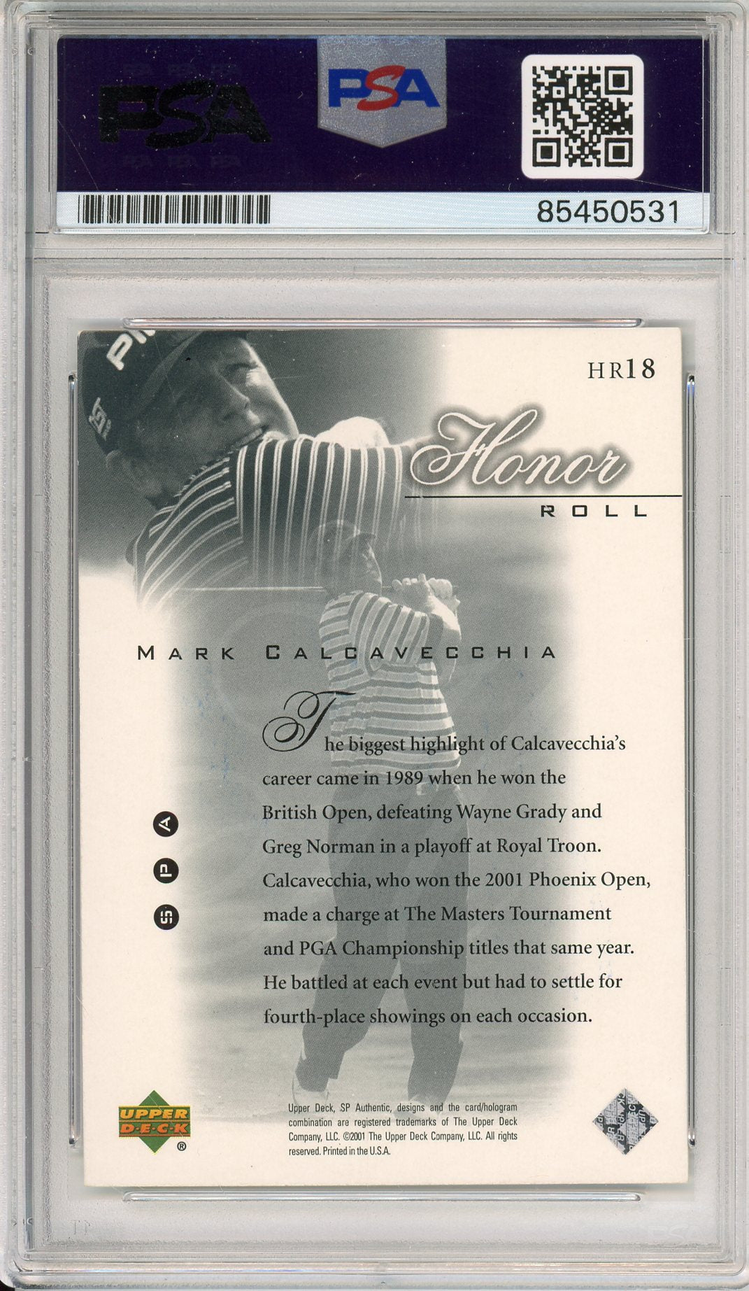 2001 SP AUTHENTIC MARK CALCAVECCIA #HR18 1989 BRITISH OPEN CHAMP AUTOGRAPH PSA/DNA