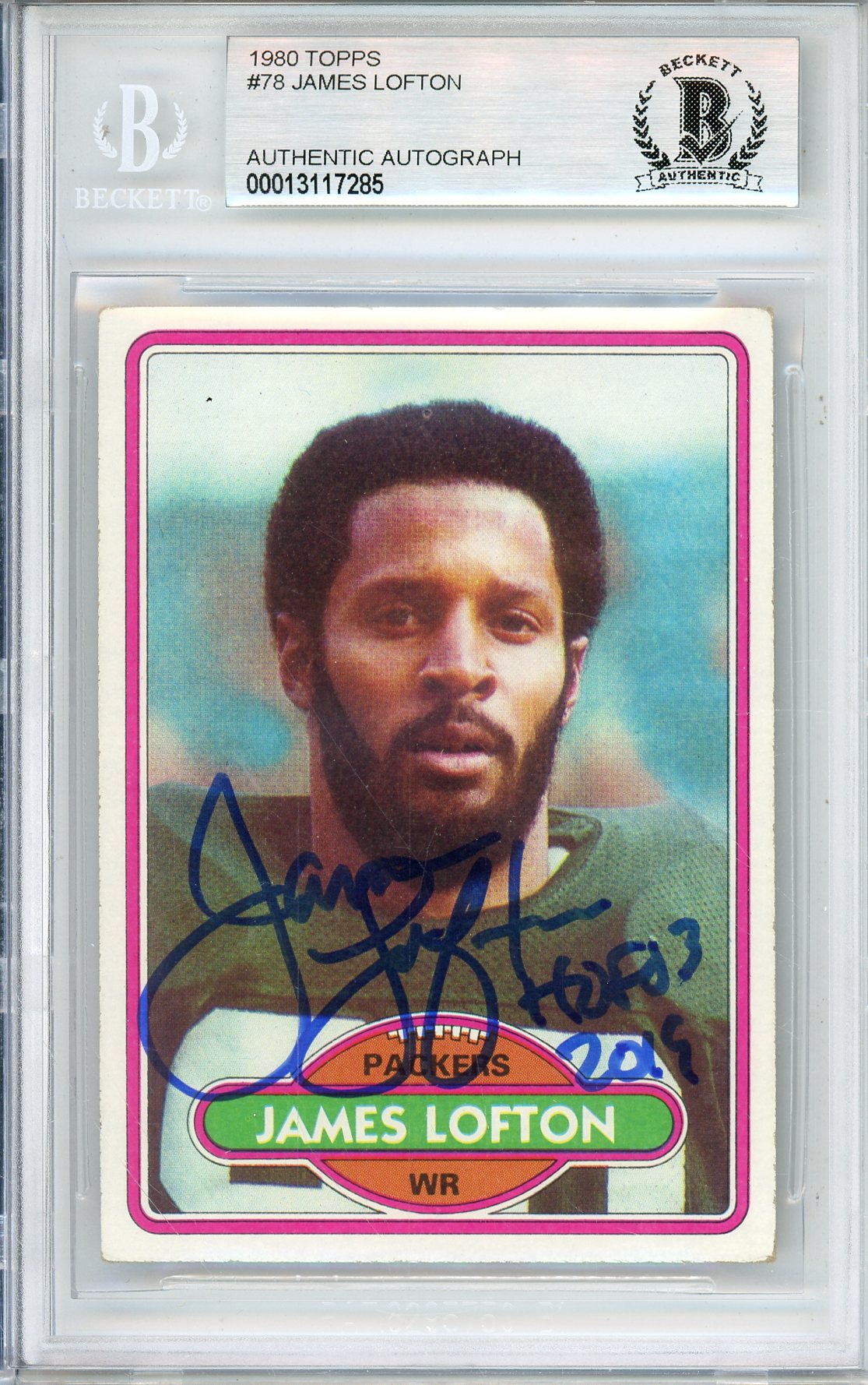 1980 TOPPS JAMES LOFTON #78 HOF PACKERS 4-TIME ALL PRO BECKETT AUTOGRAPH