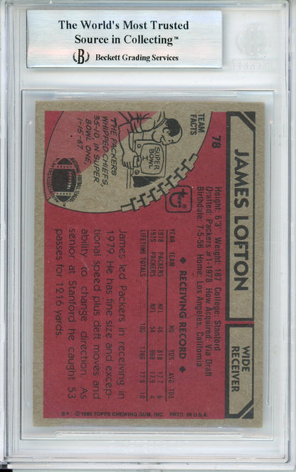 1980 TOPPS JAMES LOFTON #78 HOF PACKERS 4-TIME ALL PRO BECKETT AUTOGRAPH
