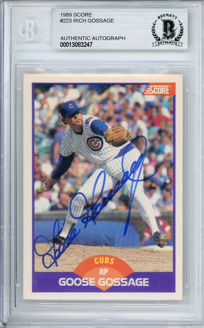 1989 SCORE RICH GOSSAGE #223 CUBS HOF AUTOGRAPH BECKETT AUTHENTIC