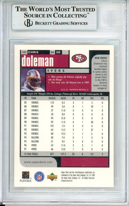 1998 UPPER DECK CHOICE CHRIS DOLEMAN #162 HOF 49ERS 5-TIME ALL PRO BECKETT AUTOGRAPH