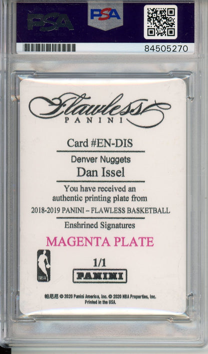 2020 FLAWLESS DAN ISSEL #EN-DIS PRINTING PLATE 1/1 NUGGETS "HOF '93" AUTOGRAPH PSA/DNA