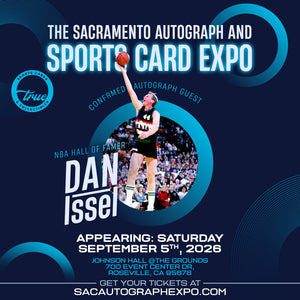DAN ISSEL - SACRAMENTO AUTOGRAPH EXPO SEPTEMBER 5TH, 2026
