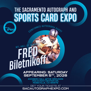 FRED BILETNIKOFF - SACRAMENTO AUTOGRAPH EXPO SEPTEMBER 5TH, 2026