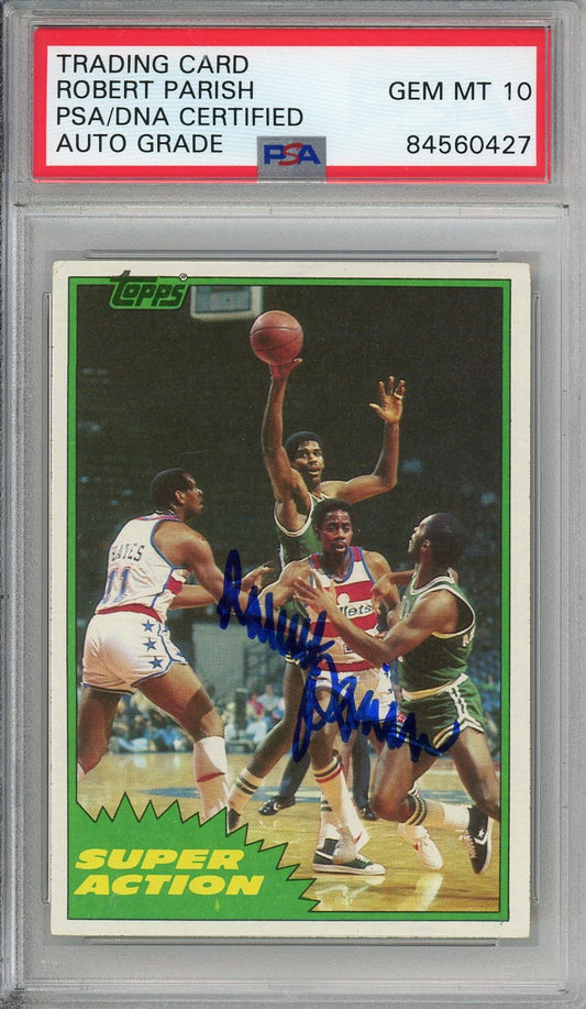 1981 TOPPS ROBERT PARISH #108 PSA/DNA AUTO GRADE 10 (427)